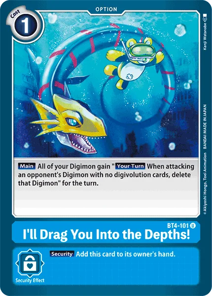 I'll Drag You Into the Depths! 「BT4-101」「EN」