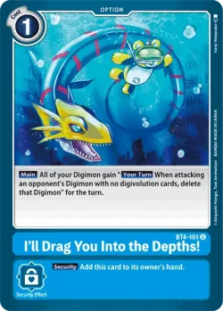 I'll Drag You Into the Depths! 「BT4-101」「EN」