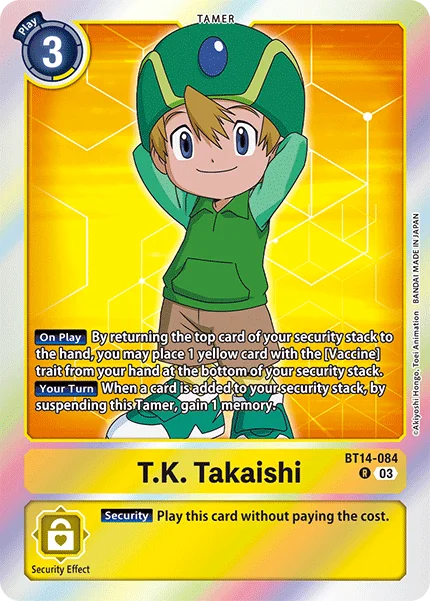 T.K. Takaishi 「BT14-084」「EN」