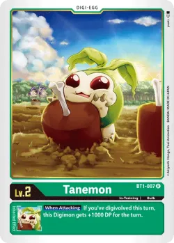 Tanemon — BT-01: Booster New Evolution #BT1-007 · Digimon