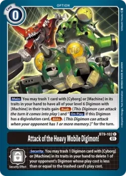 Attack of the Heavy Mobile Digimon! 「BT9-102」「EN」