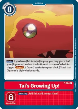Tai's Growing Up! 「P-024」「EN」