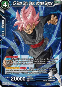 SS Rose Goku Black, Mortals Begone 「EX21-04」「EN」