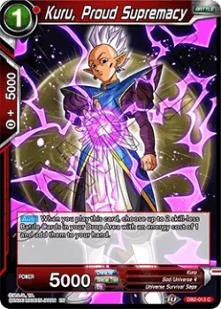 Kuru, Proud Supremacy #DB2-013 · Dragon Ball Super CCG