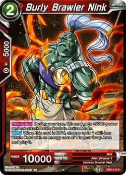 Burly Brawler Nink #DB2-018 · Dragon Ball Super CCG