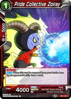 Pride Collective Zoiray #DB2-026 · Dragon Ball Super CCG