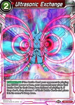 Ultrasonic Exchange #DB2-030 · Dragon Ball Super CCG