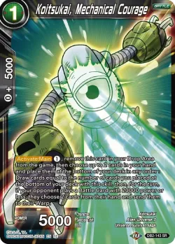 Koitsukai, Mechanical Courage 「DB2-143_PR」「EN」