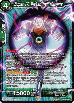 Super 17, Wicked Hell Machine 「EX23-25」「EN」