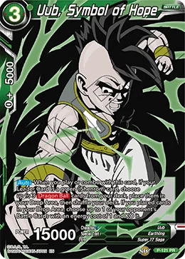 Uub, Symbol of Hope 「P-121_PR」「EN」