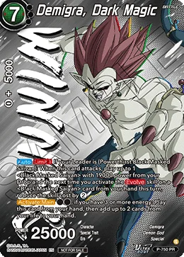 Demigra, Dark Magic 「P-750_PR」「EN」