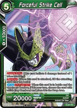 Forceful Strike Cell #P-007 · Dragon Ball Super CCG