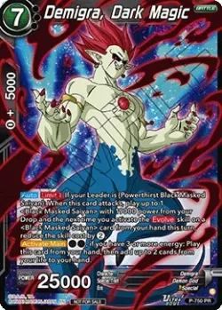 Demigra, Dark Magic 「P-750」「EN」