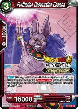 Furthering Destruction Champa #BT1-005_PR · Dragon Ball Super CCG