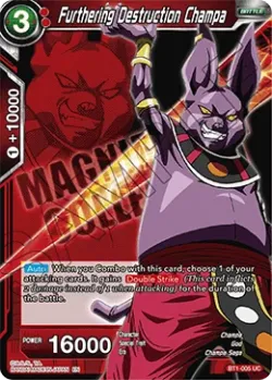 Furthering Destruction Champa #BT1-005_PR03 · Dragon Ball Super CCG