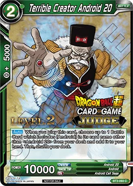 Terrible Creator Android 20 「BT2-093_PR02」「EN」