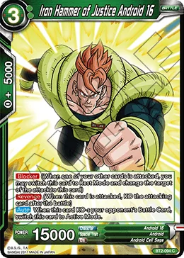 Iron Hammer of Justice Android 16 「BT2-094」「EN」