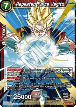 Repeated Force Vegito #BT2-012 · Dragon Ball Super CCG