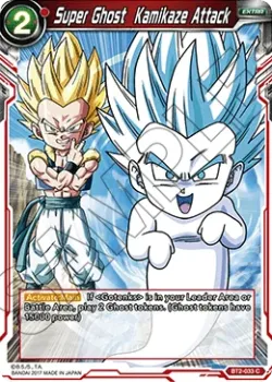 Super Ghost Kamikaze Attack #BT2-033 · Dragon Ball Super CCG