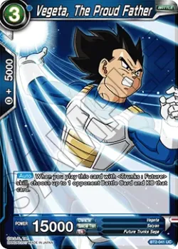 Vegeta, The Proud Father #BT2-041 · Dragon Ball Super CCG