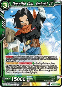 Dreadful Duo, Android 17 「BT3-064」「EN」