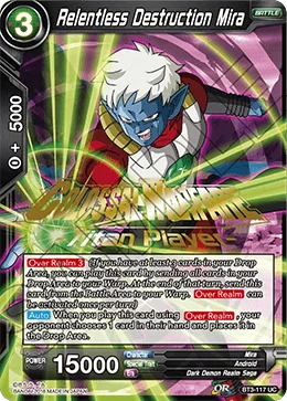 Relentless Destruction Mira 「BT3-117_PR」「EN」