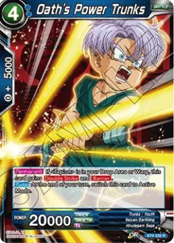 Oath's Power Trunks #BT4-032 · Dragon Ball Super CCG