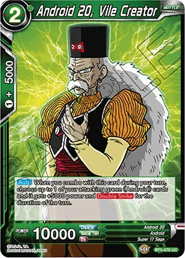 Android 20, Vile Creator 「BT5-070」「EN」