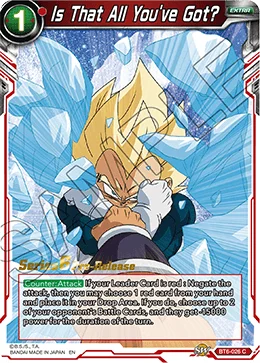 Is That All You've Got? 「BT6-026_PR」「EN」