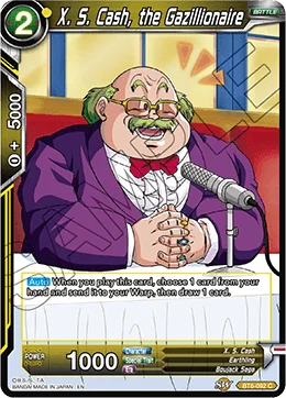 X. S. Cash, the Gazillionaire 「BT6-092」「EN」
