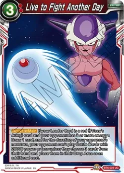 Live to Fight Another Day #BT6-023 · Dragon Ball Super CCG