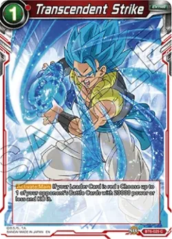 Transcendent Strike #BT6-025 · Dragon Ball Super CCG