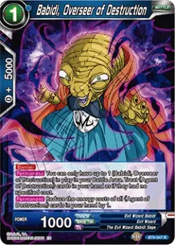 Babidi, Overseer of Destruction #BT6-047 · Dragon Ball Super CCG