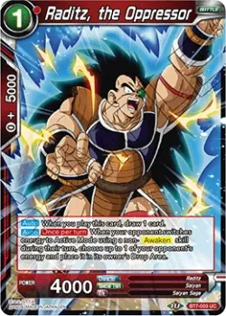 Raditz, the Oppressor #BT7-003 · Dragon Ball Super CCG