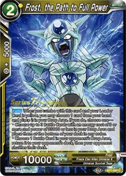 Frost, the Path to Full Power #BT7-087_PR · Dragon Ball Super CCG