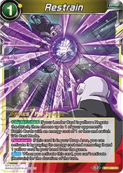 Restrain #BT7-098_PR · Dragon Ball Super CCG