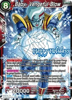 Baby, Vengeful Blow #BT8-017_PR02 · Dragon Ball Super CCG