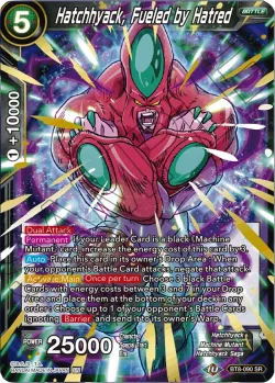 Hatchhyack, Fueled by Hatred #BT8-090 · Dragon Ball Super CCG