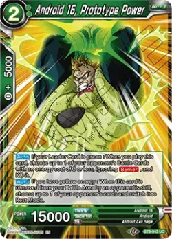 Android 16, Prototype Power #BT9-043 · Dragon Ball Super CCG