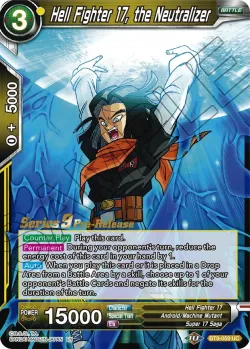 Hell Fighter 17, the Neutralizer #BT9-059 · Dragon Ball Super CCG