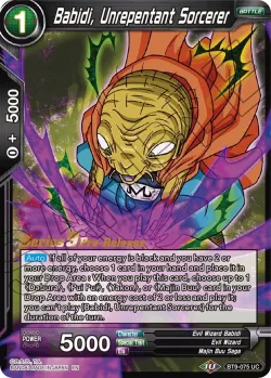 Babidi, Unrepentant Sorcerer #BT9-075 · Dragon Ball Super CCG