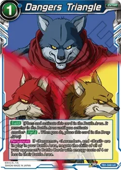 Dangers Triangle #TB1-048 · Dragon Ball Super CCG
