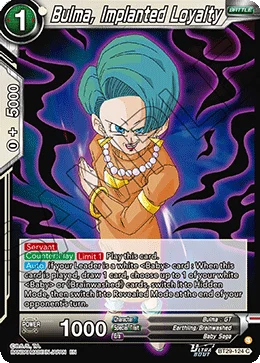 Bulma, Implanted Loyalty 「BT29-124」「EN」
