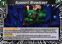 Support Broadcast #BT30-084 · Dragon Ball Super: Masters