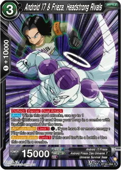 Android 17 & Frieza, Headstrong Rivals #BT30-094 · Dragon Ball Super: Masters