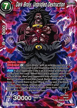 Dark Broly, Unbridled Destruction 「EX16-03」「EN」