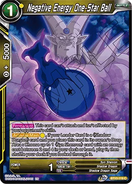 Negative Energy One-Star Ball 「BT10-119」「EN」
