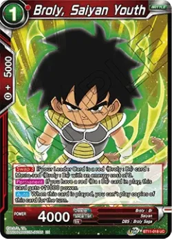 Broly, Saiyan Youth #BT11-018 · Dragon Ball Super CCG