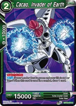 Cacao, Invader of Earth #BT12-073 · Dragon Ball Super CCG