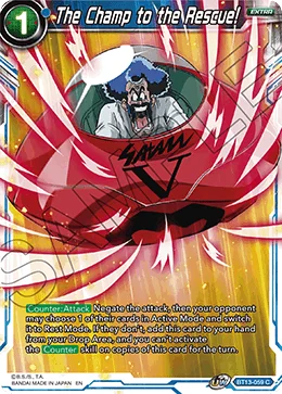 The Champ to the Rescue! 「BT13-059」「EN」